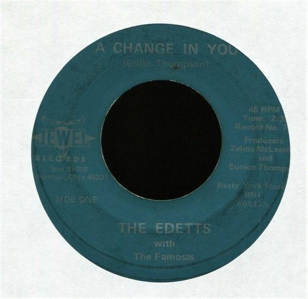 A Change In You - The Edetts With The Famosas