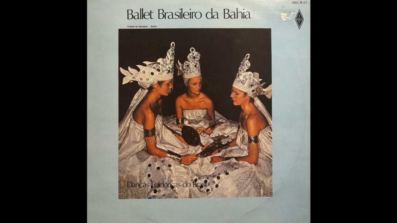  - Ballet Brasileiro da Bahia
