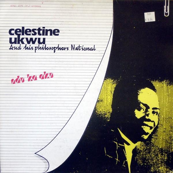 Ndu Ka Aku - Celestine Ukwu & his Philosophers National