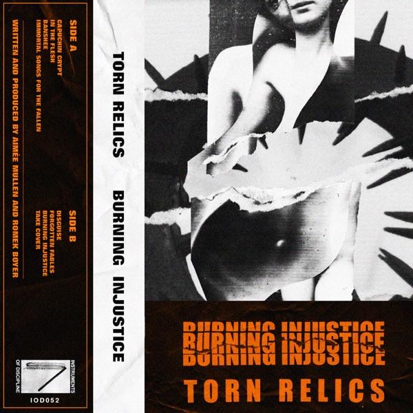 Burning Injustice - Torn Relics