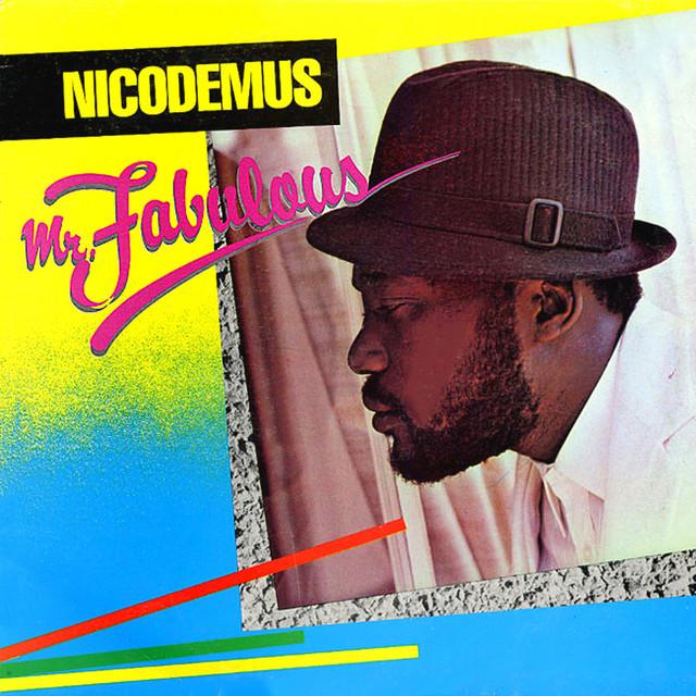 Mr. Fabulous - Nicodemus