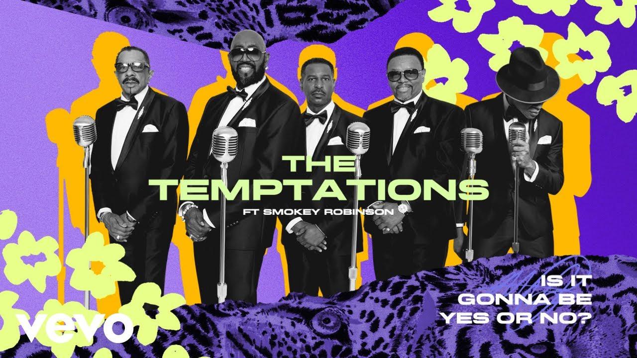 Is It Gonna Be Yes Or No (feat. Smokey Robinson)(06) - Temptations