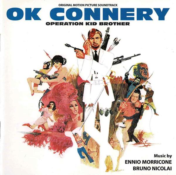 OK Connery - Ennio Morricone & Bruno Nicolai
