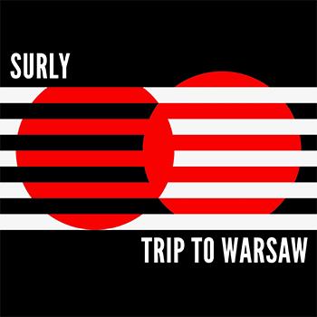 Trip To Warsaw - Surly