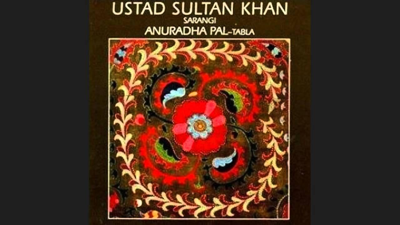  - Ustad Sultan Khan & Anuradha Pal