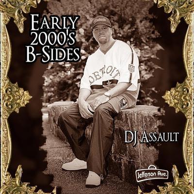  - DJ Assault
