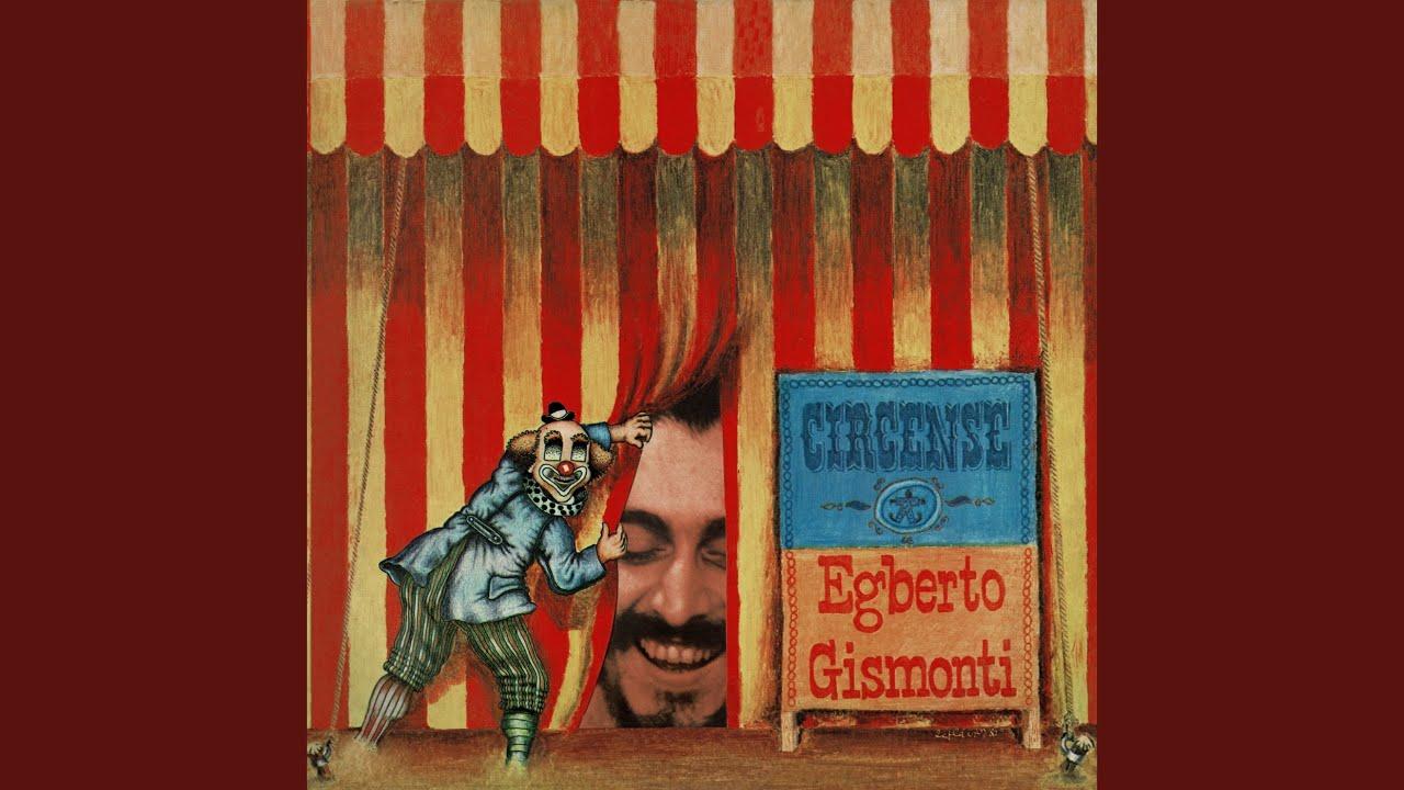 Circense - Egberto Gismonti, L. Shankar
