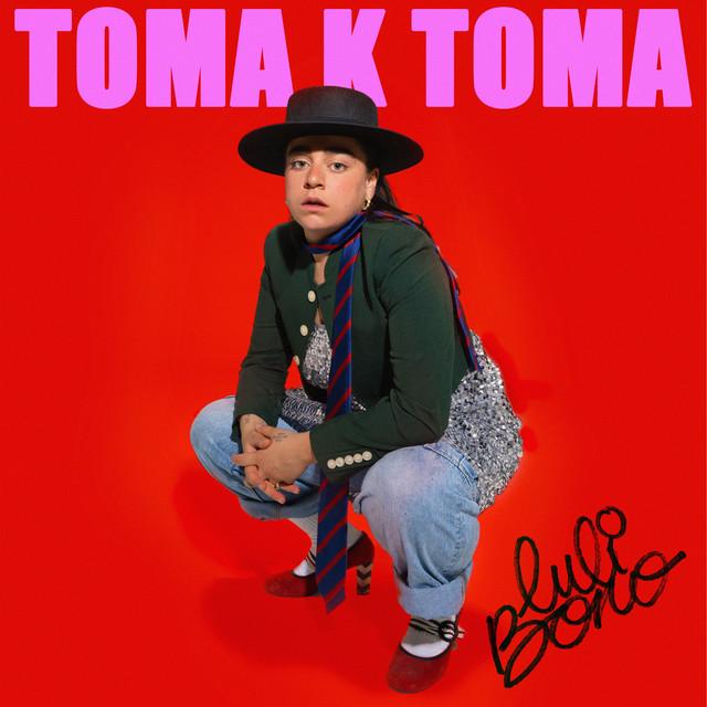 TOMA K TOMA - LuliBono
