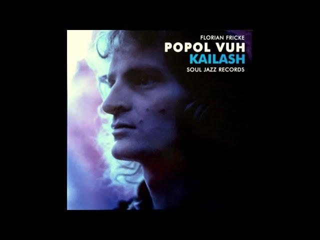Kailash - Florian Fricke / Popol Vuh