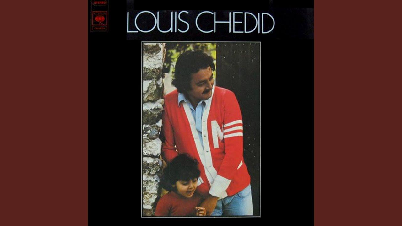  - Louis Chedid
