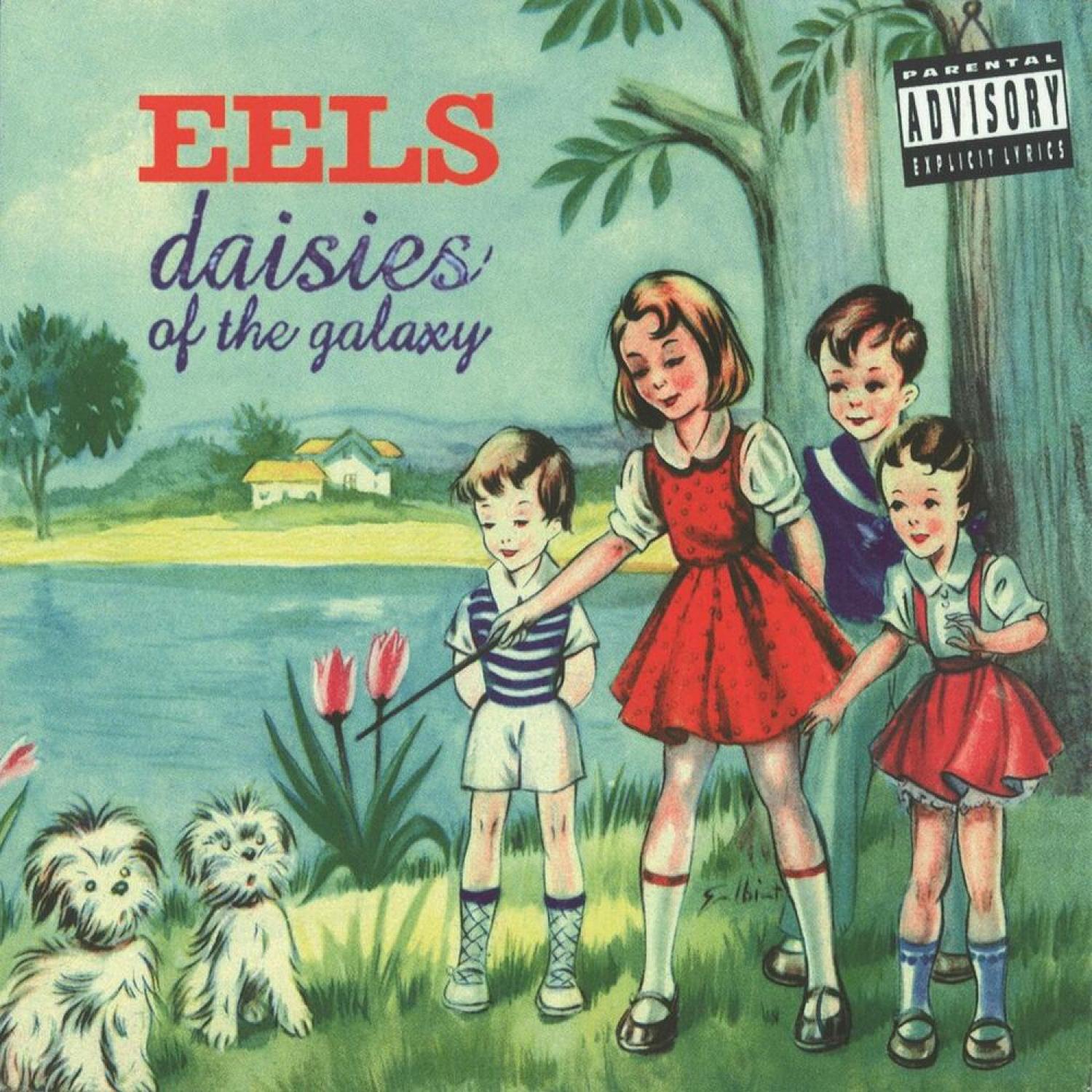 Daisies Of The Galaxy - EELS