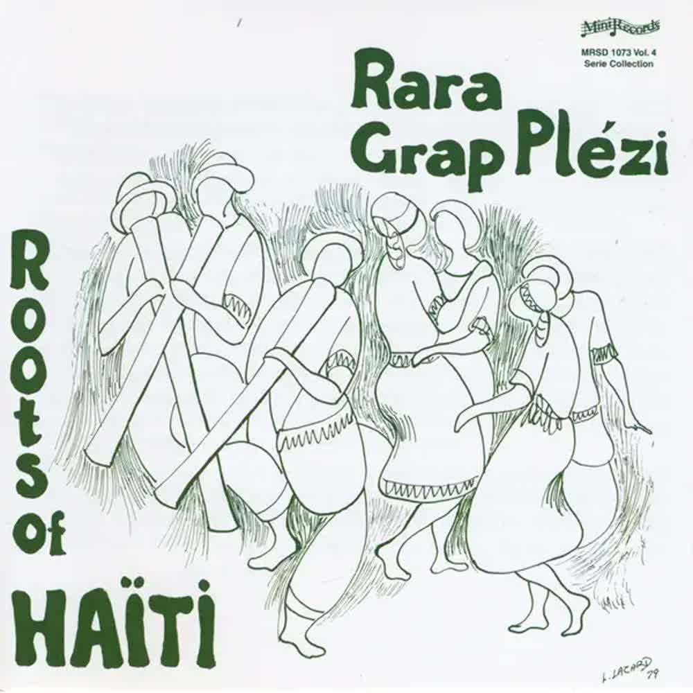 Vol. 4 Rara Grap Plezi - Roots Of Haiti
