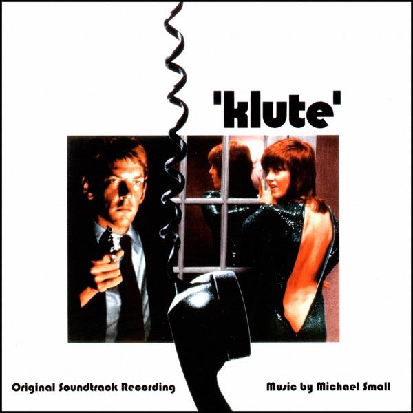 Klute OST - Michael Small