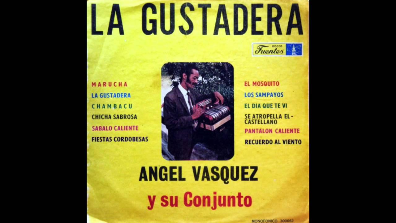 La Gustadera - Angel Vasquez e su Conjunto