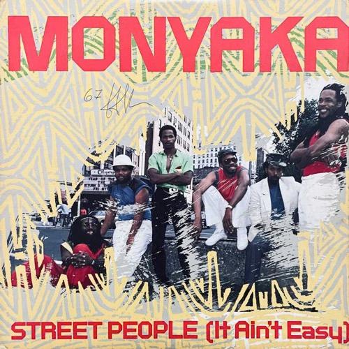 Street People (It Ain't Easy) - Monyaka