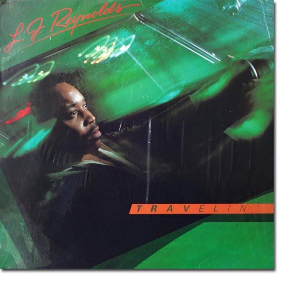 LJ Reynolds Travelin - LJ Reynolds