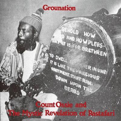 Grounation - Count Ossie, The Mystic Revelation of Rastafari