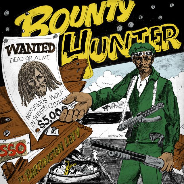 Bounty Hunter (Expanded Version) - Barrington Levy