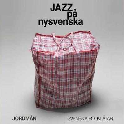Jazz på Nysvenska - Jordmån
