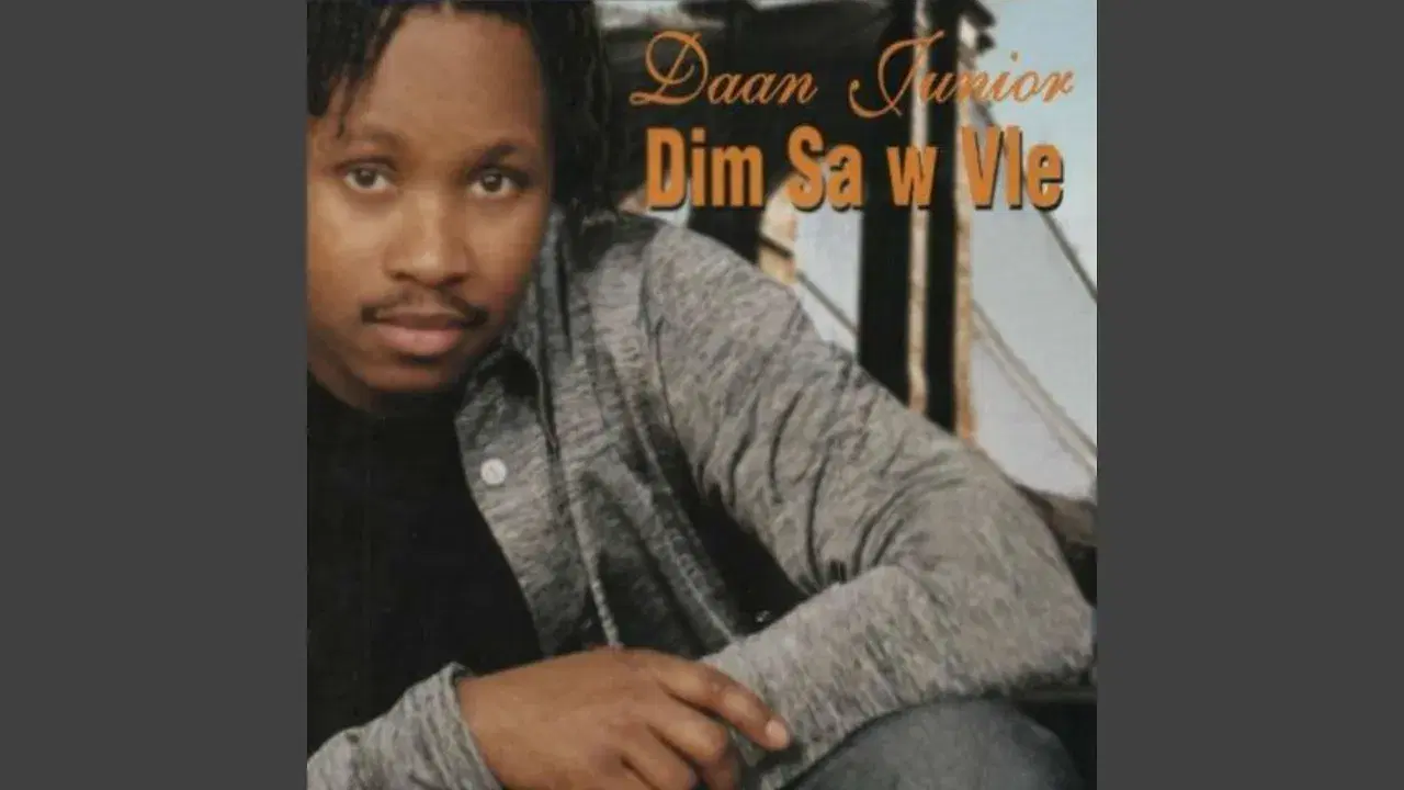 Di'm Sa Ou Vle - DAAN JUNIOR