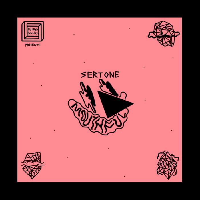 Mouthful EP - SertOne