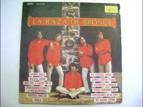  - La Raza de Bronce