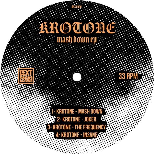 DEXT020 - MASHDOWN EP - Krotone