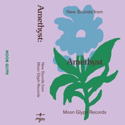Amethyst: New Sounds from Moon Glyph Records - Omni Gardens