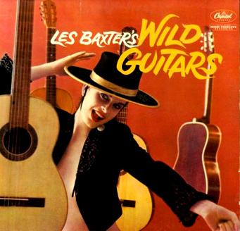 Les Baxter's Wild Guitars - Les Baxter