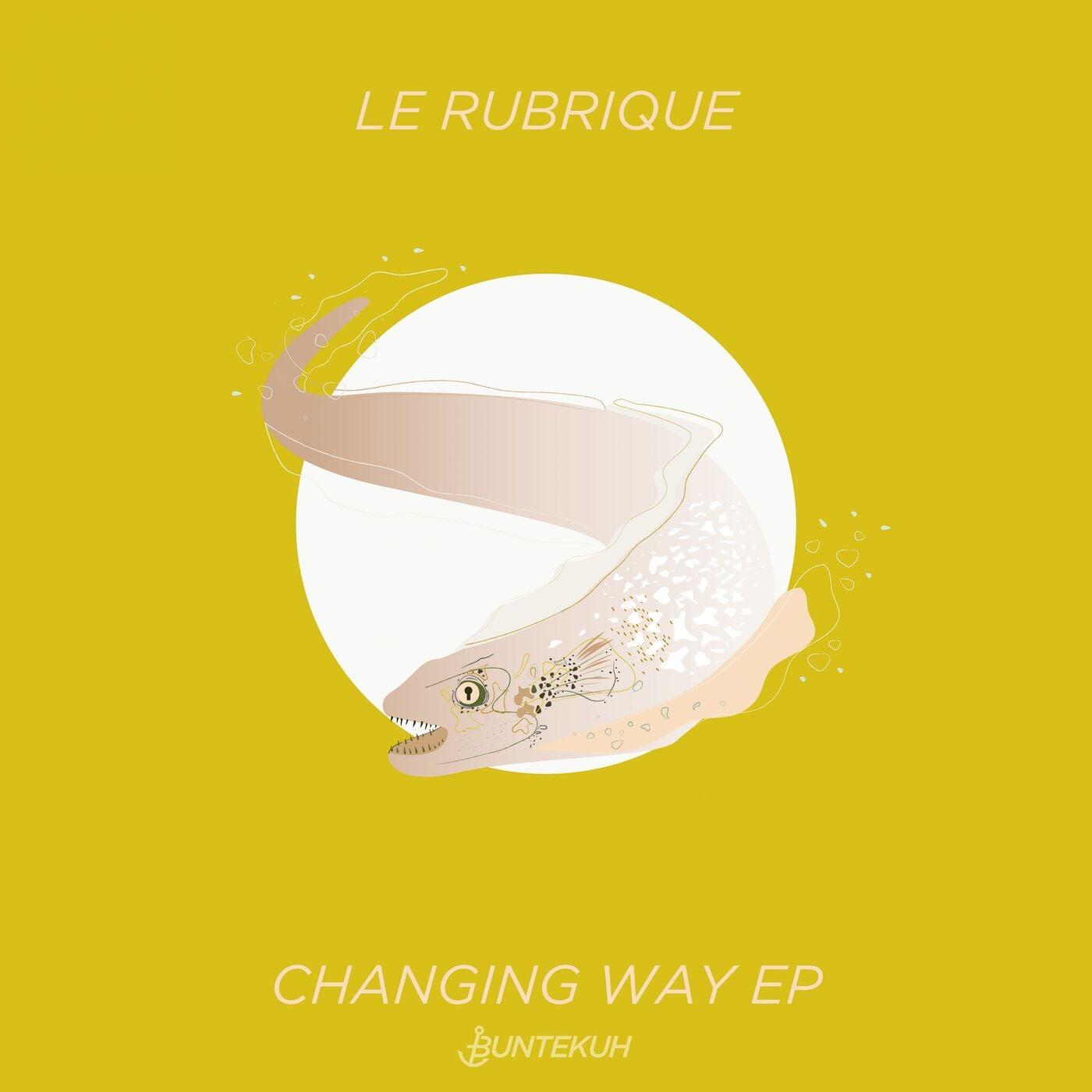 Changing Way EP - Le Rubrique