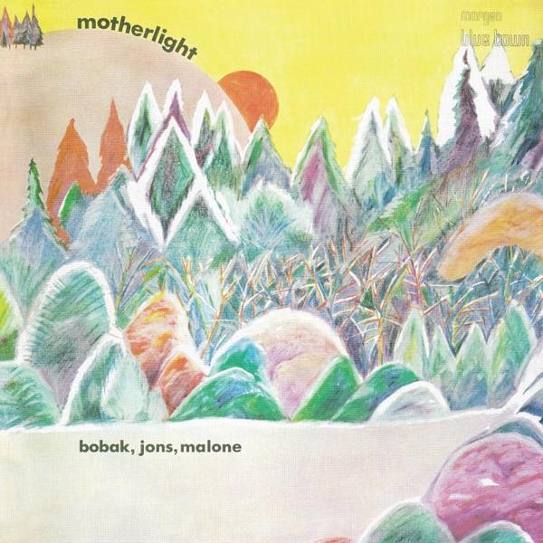 Motherlight - Bobak, Jons, Malone