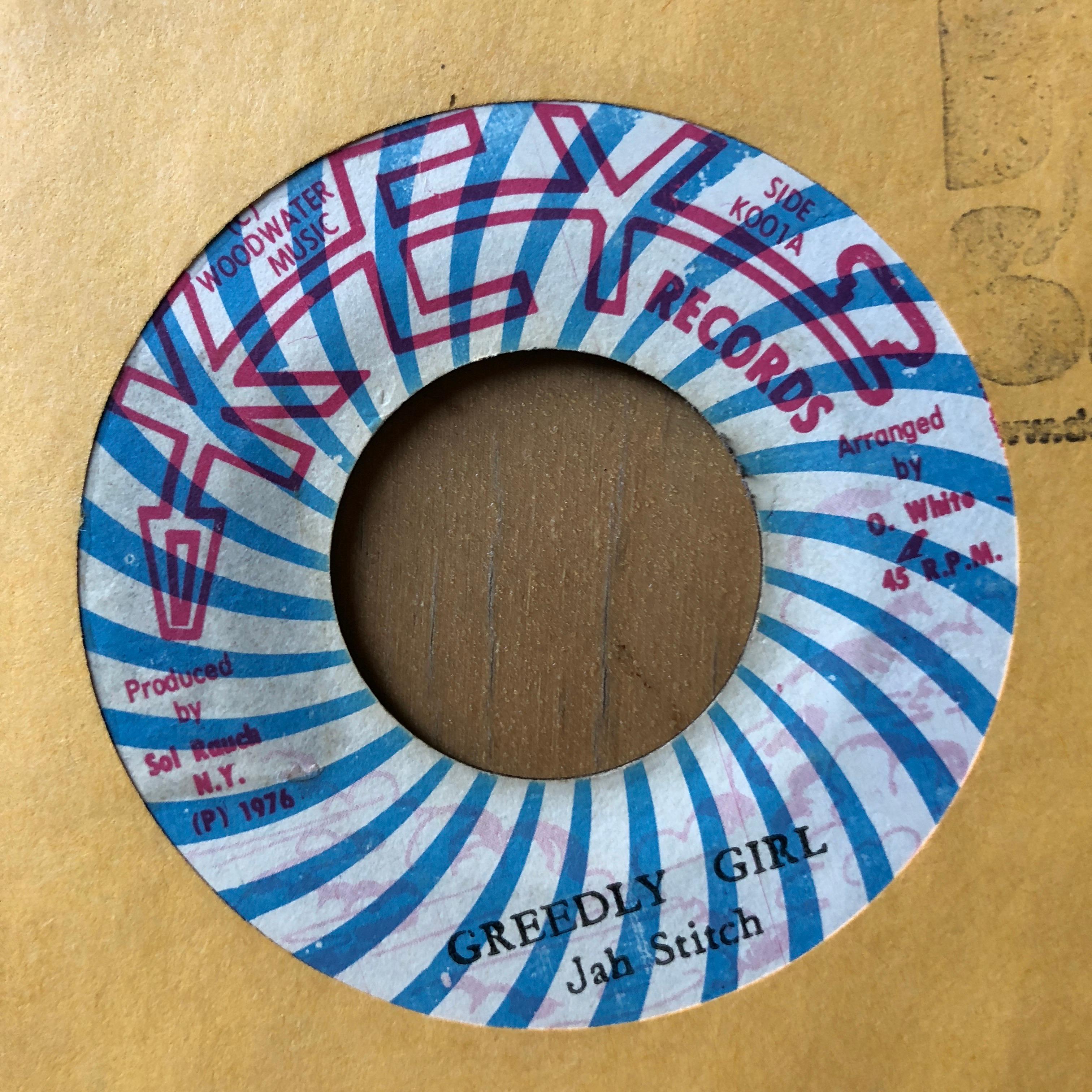 Greedy Girl - Jah Stitch
