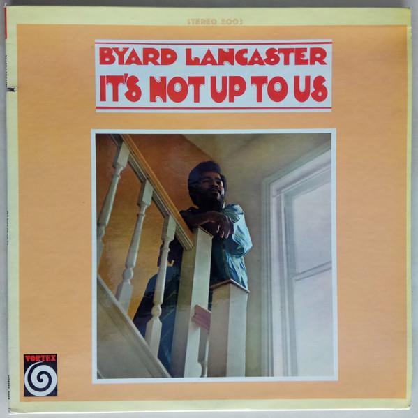  - Byard Lancaster
