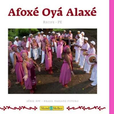  - Afoxe Oyá Alaxe