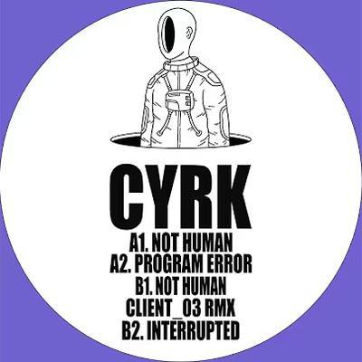 Not Human 12" Time Zero  - CYRK