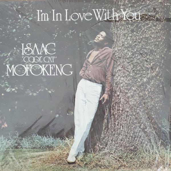 I'm In Love With You - Isaac Cool Cat Mofokeng