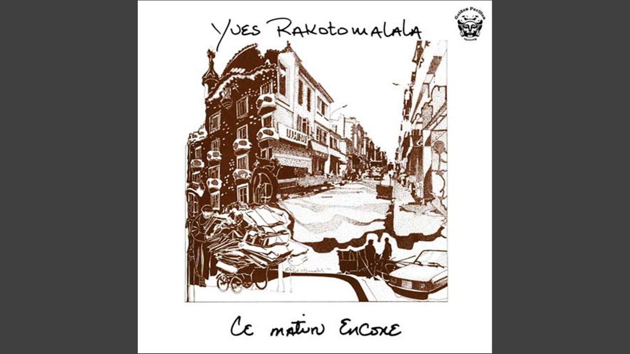 Ce Matin Encore - Yves Rakotomalala
