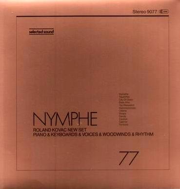 Nymphe - Roland Kovac New Set