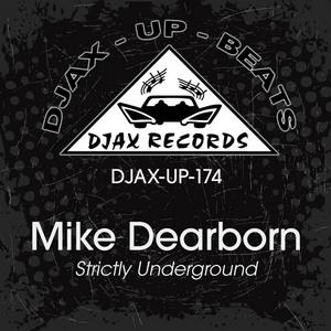 Strictly Underground - Mike Dearborn