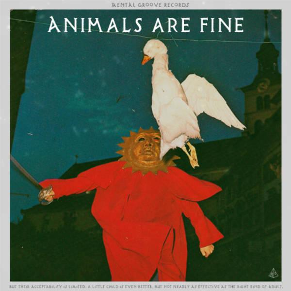Animals Are Fine - Eduardo De La Calle