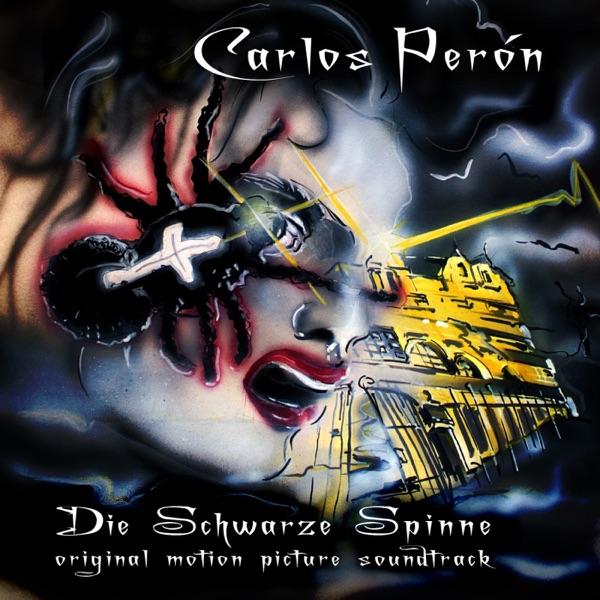 Die Schwarze Spinne (Original Motion Picture Soundtrack) - Carlos Perón