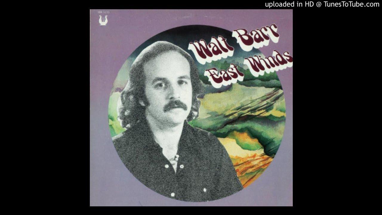  - Walt Barr