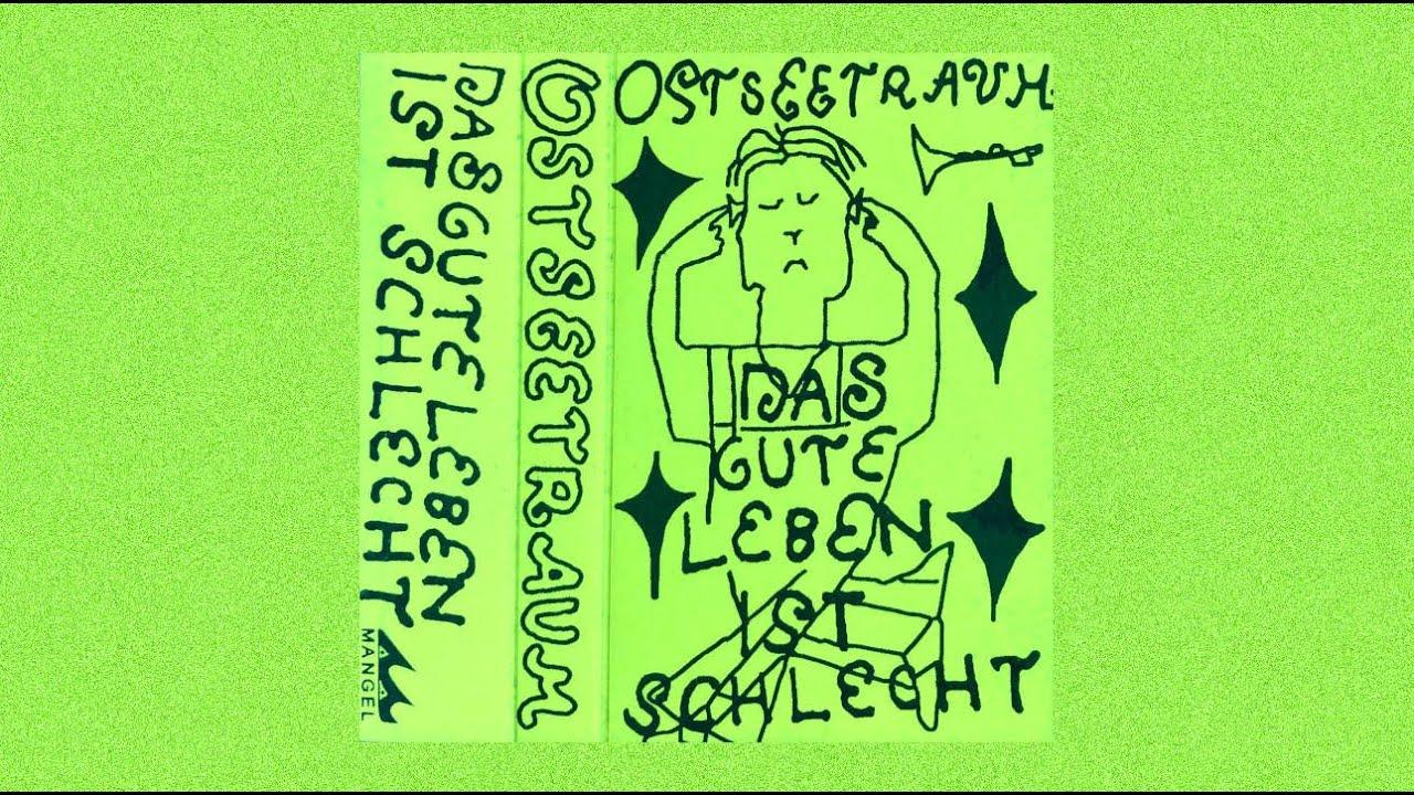 Das Gute Leben Ist Schlecht - Ostseetraum