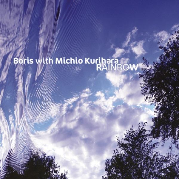 (2006) Rainbow - Boris & Michio Kurihara