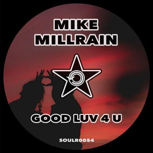 Good Luv 4 U - Mike Millrain