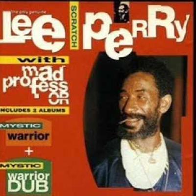 Mystic Warrior & Mystic Warrior Dub - Mad Professor & Lee ''Scratch'' Perry