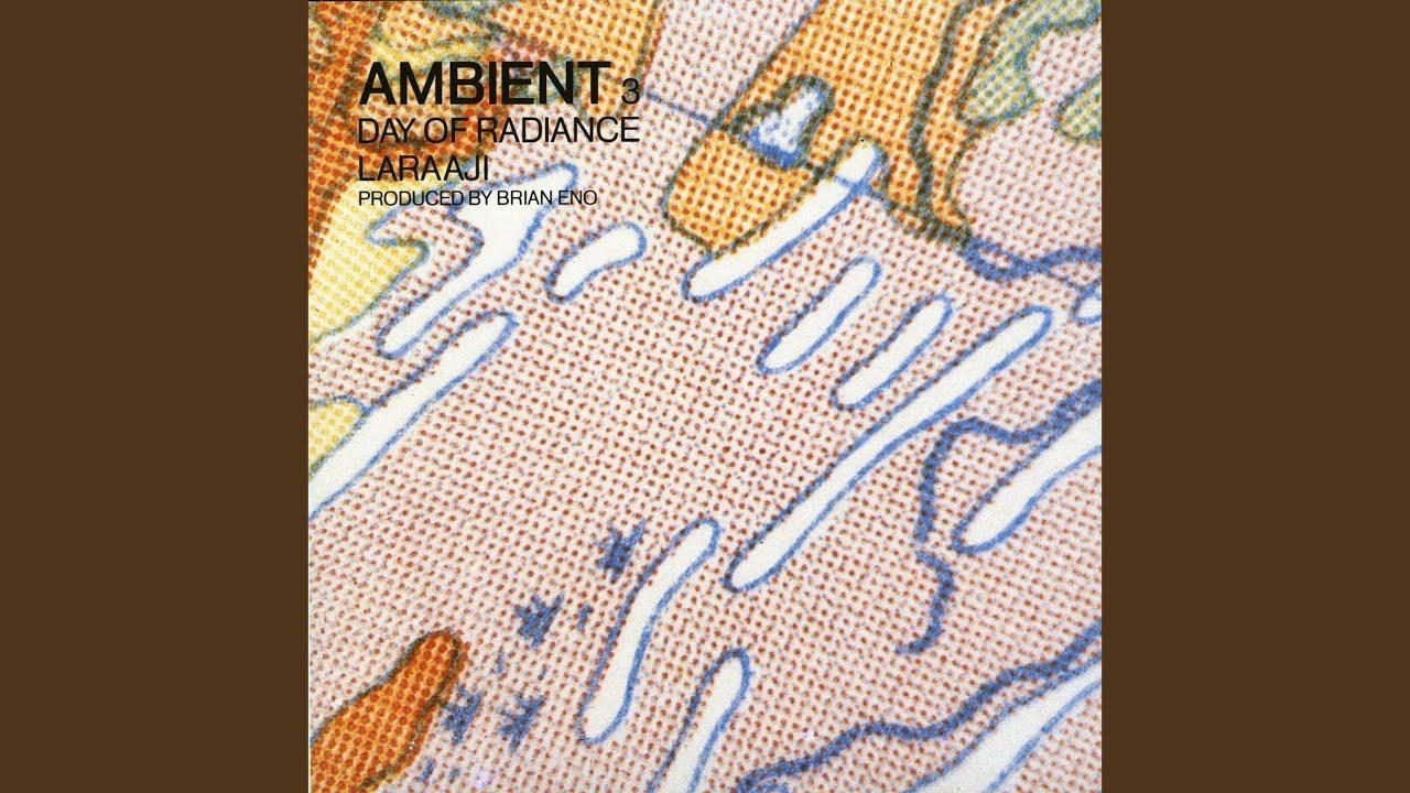 Ambient 3 (Day Of Radiance) - Laraaji