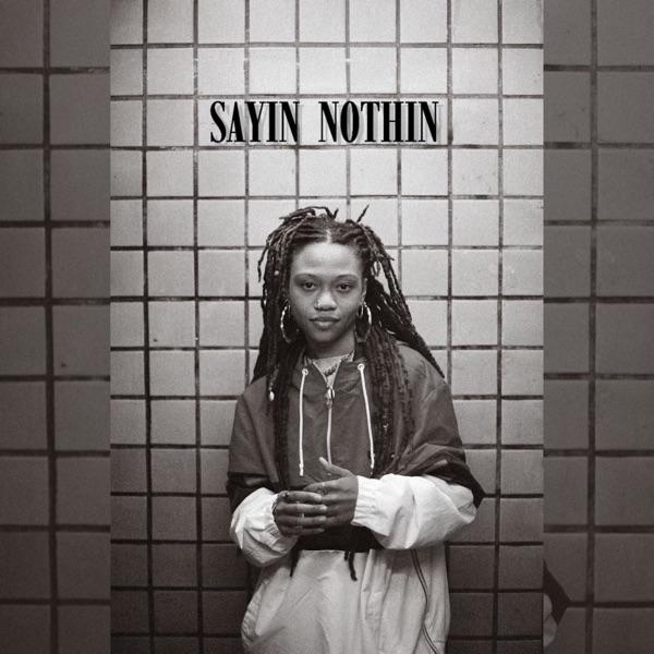 Sayin Nothin - Single - Eléwa