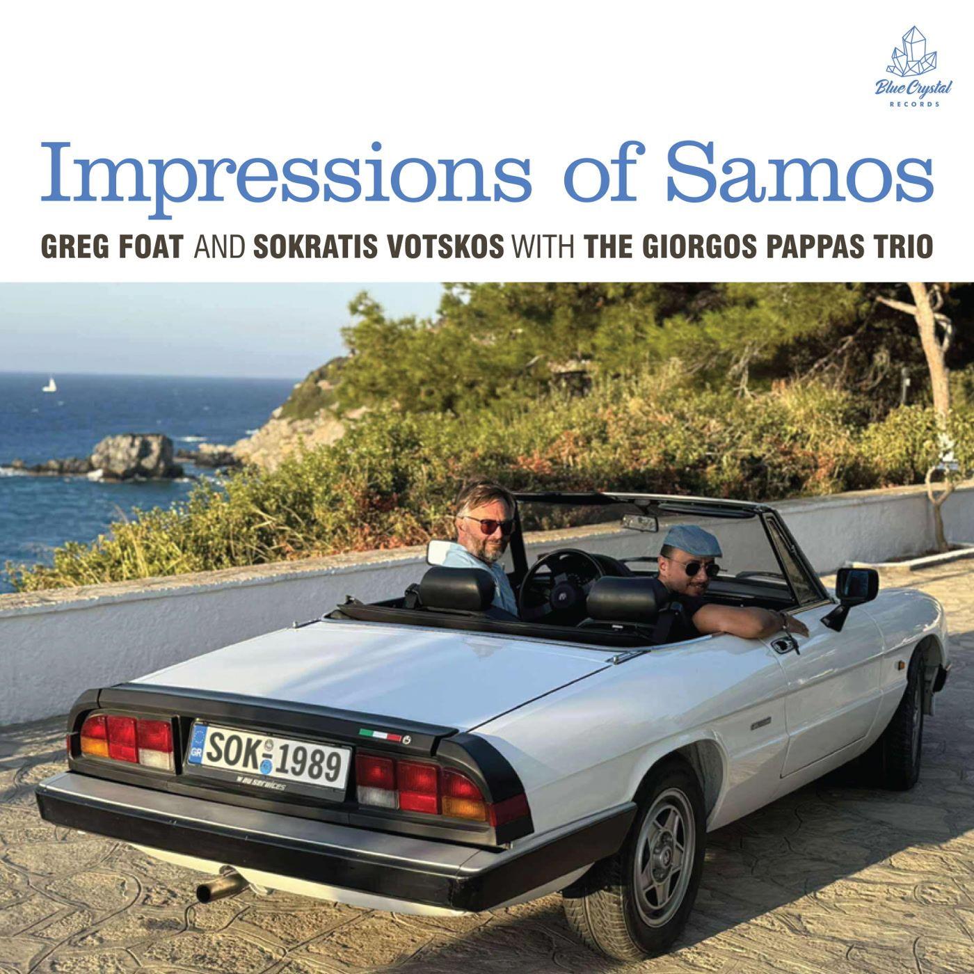 Impressions of Samos - Greg Foat, Sokratis Votskos, The Giorgos Pappas Trio