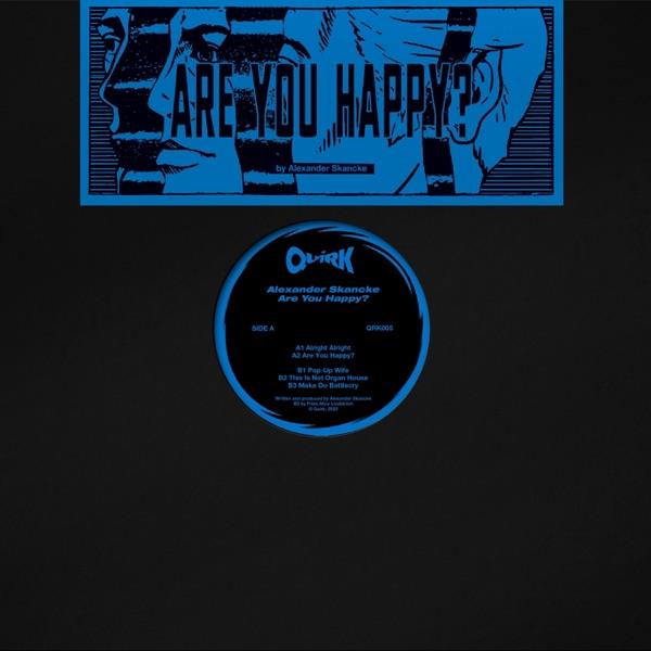 Are You Happy? - Alexander Skancke